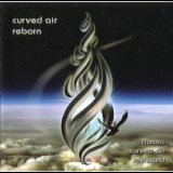 Curved Air - Reborn '2008
