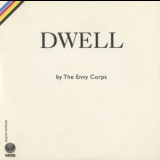 The Envy Corps - Dwell '2007