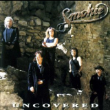 Smokie - Uncovered '2000