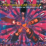 Pop Will Eat Itself - The Looks Or The Lifestyle? '1992