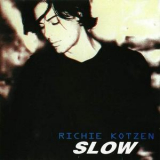 Richie Kotzen - Slow '2002