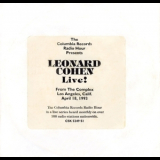 Leonard Cohen - Columbia Radio Hour Live! [The Complex, L.A., Ca, 4-18-1993] '1993