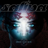Saliva - Under Your Skin '2011