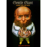 Gentle Giant - Giant On The Box - bonus CD (Sunday Concert Zdf Television, 1974) + (Terrace Theatre, Long Beach, California) '2005