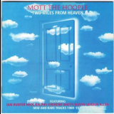 Mott The Hoople - Two Miles From Heaven '1980