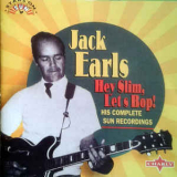 Jack Earls - Hey Slim, Let's Bop! - His Complete Sun Recordings '1996