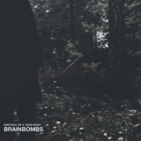 Brainbombs - Disposal Of A Dead Body '2013