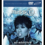 Missy Elliott - Miss E ...So Addictive '2001