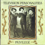Television Personalities - Privilege '1989