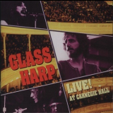 Glass Harp - Live! At Carnegie Hall '1997