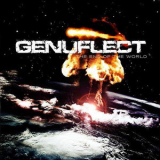 Genuflect - The End Of The World '2007