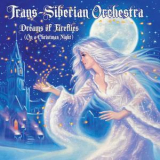 Trans-siberian Orchestra - Dreams Of Fireflies (on A Christmas Night) '2012