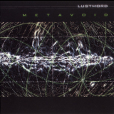Lustmord - Metavoid '2001