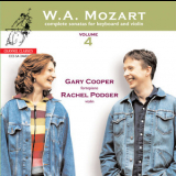 Wolfgang Amadeus Mozart - Complete Sonatas For Keyboard And Violin Vol. 4 (Gary Cooper & Rachel Podger) '2007