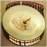 Atomic Rooster - Nice'n'greasy '1973