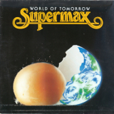 Supermax - World Of Tomorrow '1990