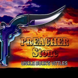 Preacher Stone - Uncle Buck's Vittles '2010