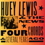 Huey Lewis & The News - Four Chords & Several Years Ago '1994