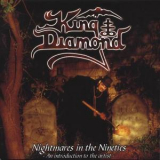 King Diamond - Nightmares in the Nineties: An Introduction to the Artist '2001