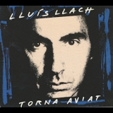 Lluis Llach - Torna Aviat '1991