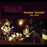 Toad - Yearnin' Learnin': Live 1978 '1978