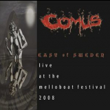 Comus - East Of Sweden: Live At The Melloboat Festival 2008 '2009