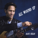 Dave Fields - All Wound Up '2008