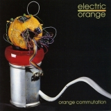 Electric Orange - Orange Commutation '1996