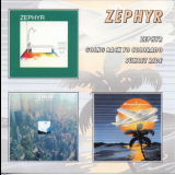 Zephyr - Going Back To Colorado / Sunset Ride '2000