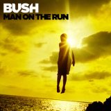 Bush - Man On The Run '2014