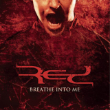 Red - Breathe Into Me (ep) '2007