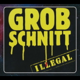 Grobschnitt - Illegal '1980