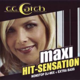 C.C.Catch - Maxi Hit-Senastion '2006