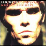 Ian Brown - Unfinished Monkey Business '1998