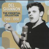 Del Shannon - The Essential Collection - 1961-1991 (2CD) '2012