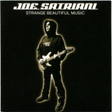 Joe Satriani - Strange Beautiful Music (2013 Remaster) '2002