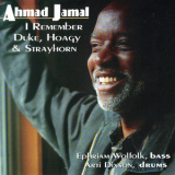 Ahmad Jamal - I Remember Duke, Hoagy & Strayhorn '1994