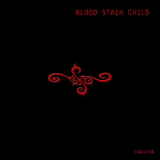 Blood Stain Child - Idolator '2006
