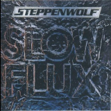 Steppenwolf - Slow Flux '1974