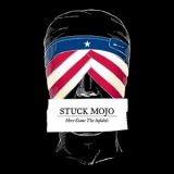 Stuck Mojo - Here Come The Infidels '2016