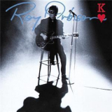 Roy Orbison - King Of Hearts '1992