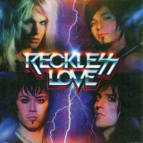 Reckless Love - Reckless Love '2010