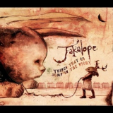 Jakalope - Things That Go Jump In The Night '2010