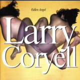 Larry Coryell - Fallen Angel '1993