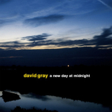 David Gray - A New Day At Midnight '2002