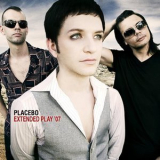 Placebo - Extended Play '07 (us Ep) '2007