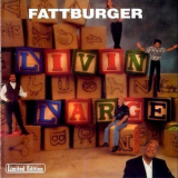 Fattburger - Livin' Large '1995