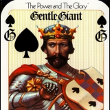 Gentle Giant - The Power And The Glory (2010 Remaster) '1974
