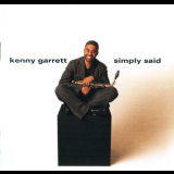 Kenny Garrett - Simply Said '2000
