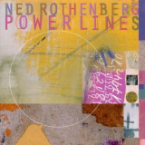 Ned Rothenberg - Power Lines '1995